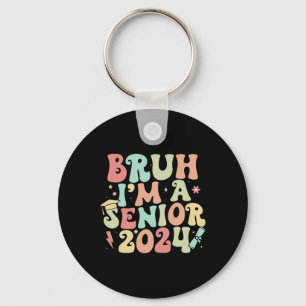 Retro Vintage Funny Senior Graduation Bruh I#39;m Key Ring