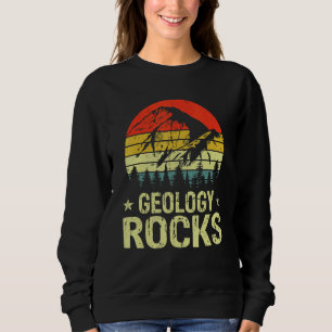 Retro Vintage Geology Rocks   Geologist Geographer Sweatshirt