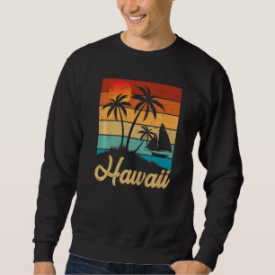 Retro Vintage Hawaii Hawaiian Island Beach Summer  Sweatshirt