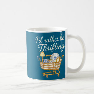 Retro Vintage I’d Rather Be Thrifting Funny Coffee Mug