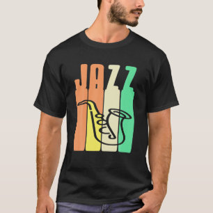 Retro Vintage JAZZ Awesome Designs For Jazz Lovers T-Shirt