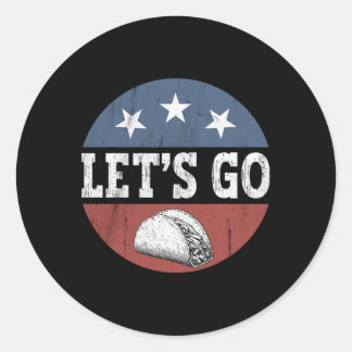 Retro Vintage Let's Go Taco Us Flag American Flag  Classic Round Sticker