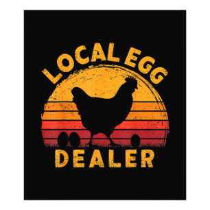 Retro Vintage Local Egg Dealer Farmer Chicken Egg Photo Print
