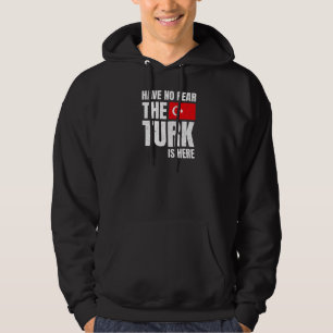 Retro Vintage Look  Have No Fear The Turk Is Here Hoodie