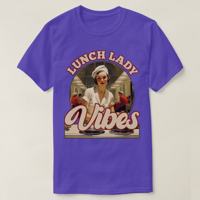 Retro Vintage Lunch Lady Vibes T-Shirt (Design Front)