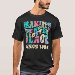 Retro vintage making the world a better place sinc T-Shirt