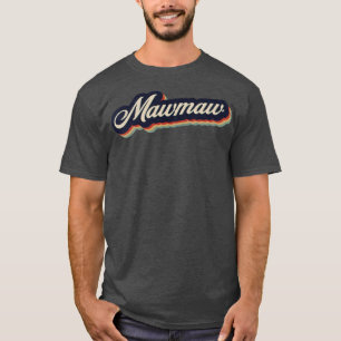 Retro Vintage Mawmaw T-Shirt