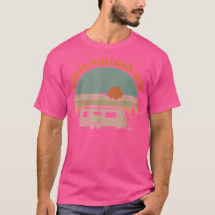 Retro Vintage Mountains Rv Camping I Hate Pulling T-Shirt
