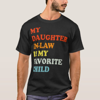 Retro Vintage My Daughter In Law Is My Favorite Ch T-Shirt