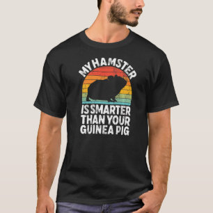 Retro Vintage My Hamster Is Smarter Than Your Guin T-Shirt