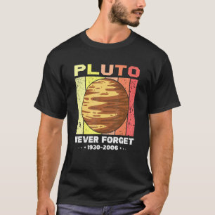 retro vintage never forget Pluto 1 T-Shirt