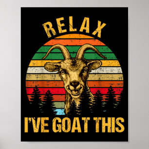 Retro Vintage Relax I've Goat This Gift Cool Goat Poster