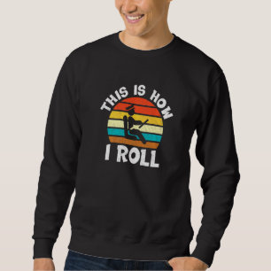 Retro Vintage School Bus Drivers Life This Is How Sweatshirt
