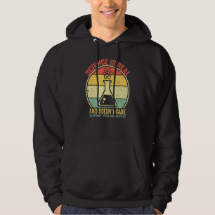 Retro Vintage Science Is Real Doesn't Care What Yo Hoodie
