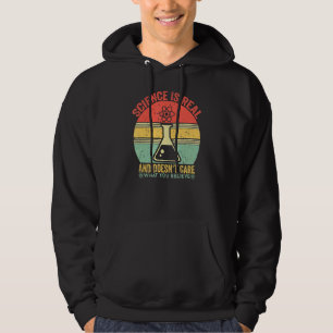 Retro Vintage Science Is Real Doesn't Care What Yo Hoodie