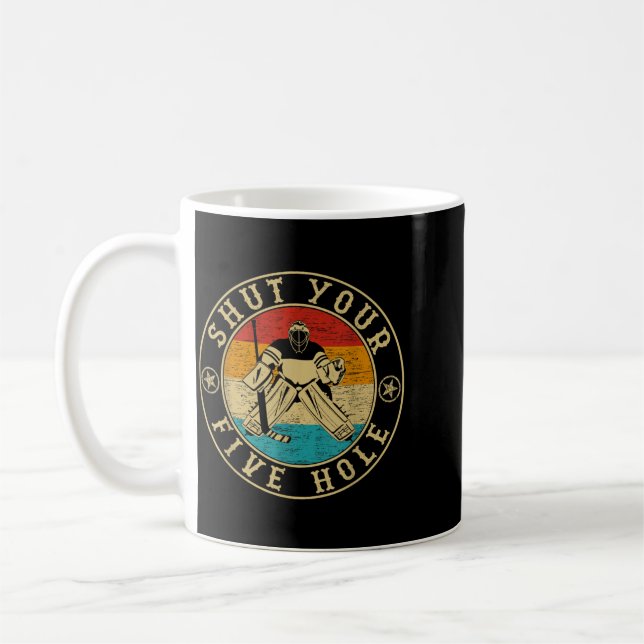 Retro Vintage Shut Your Five Hole Coffee Mug (Left)
