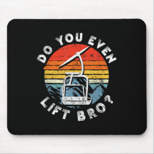 Retro Vintage Ski Do You Even Lift Bro_ _1 Mouse Pad