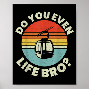 Retro Vintage Ski Do You Even Lift Bro_ _2 Poster
