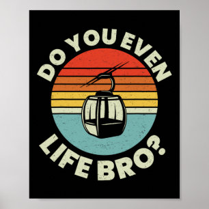 Retro Vintage Ski Do You Even Lift Bro Poster
