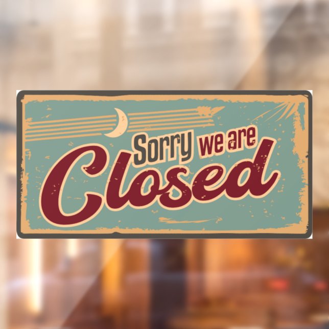 Retro Vintage "Sorry we are closed "sign (Sheet 2)