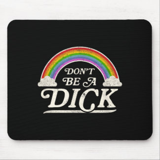 Retro Vintage Style Funny Adult Humor Gift Don't B Mouse Pad