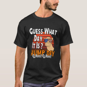 Retro Vintage Sunset Guess What Day It Is Camel Hu T-Shirt