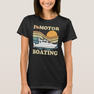 Retro Vintage Sunset Pontoon Boat I Love Motor Boa T-Shirt