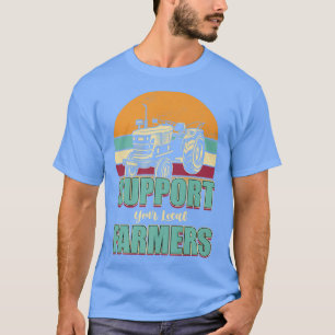 Retro Vintage Support Local Farmers Farm Tractor T T-Shirt