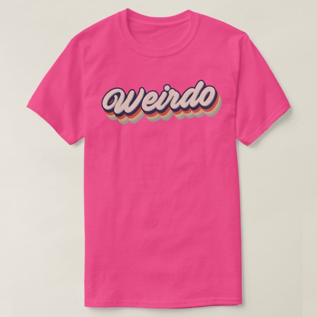 Retro Vintage Weirdo T-Shirt (Design Front)
