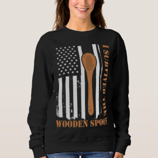 Retro Vintage Wooden Spoon Survivor  6 Sweatshirt