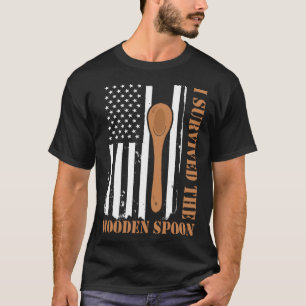 Retro Vintage Wooden Spoon Survivor  6 T-Shirt