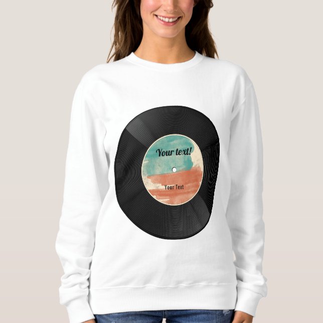 Retro Vinyl Record Music Album Sweatshirt (Front)