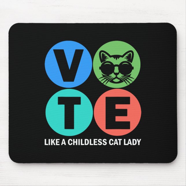 Retro Vote Like A Childless Cat Lady Is Voting Kam Mouse Pad (Front)
