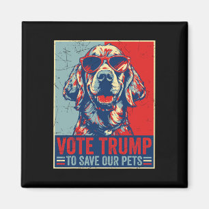 Retro Vote Trump To Save Our Pets Trump Usa Presid Magnet