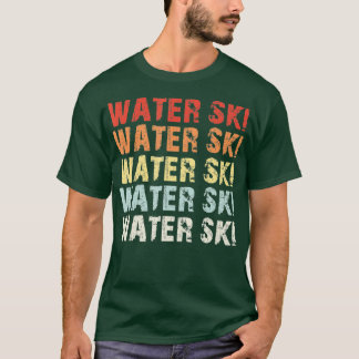 Retro Water Ski Lover Gift Waterski Love Gifts Ski T-Shirt