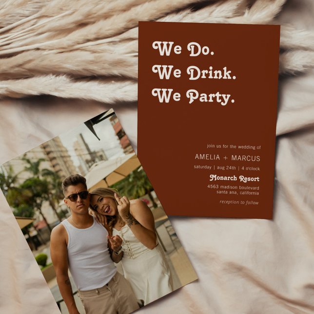 Retro We Do We Drink We Party Terracotta Wedding Invitation (Creator Uploaded)
