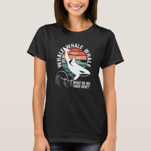 Retro Whale What Do We Have Here Sharks Marine Bio T-Shirt
