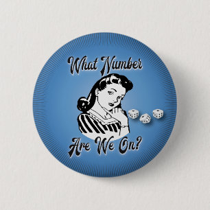 Retro "What Number Are We On" Bunco 6 Cm Round Badge