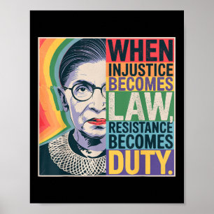 Retro When Injustice Becomes Law Resistance Become Poster