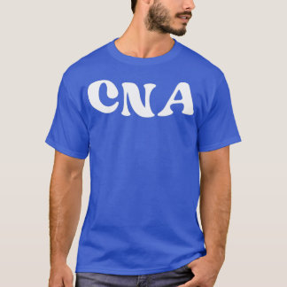 Retro White CNA Nurse Assistant CNA Certified Nurs T-Shirt