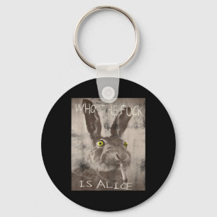 Retro Who The Fck Is Alice Funny Rabbit  Key Ring