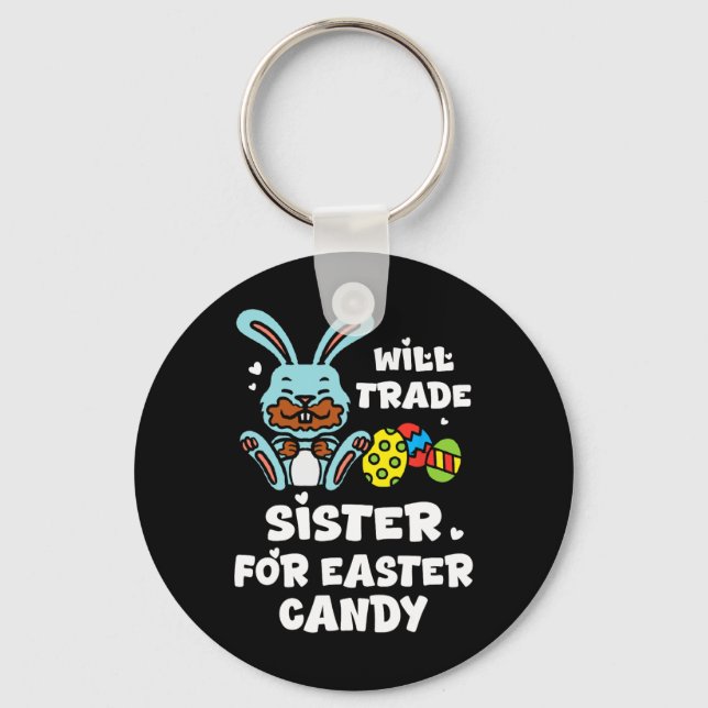 Retro Will Trade Sister For Easter Candy Funny Boy Key Ring (Front)