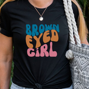 Retro Women's  Brown Eyed Girl  T-Shirt