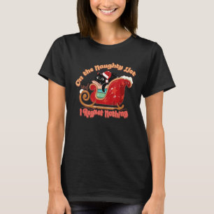 Retro Womens On the Naughty List and I Regret Noth T-Shirt