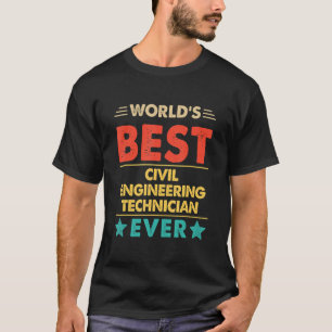 Retro World's Best Civil Engineering Technician Ev T-Shirt