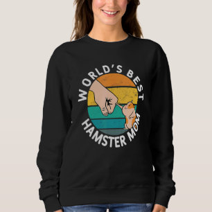 Retro World's Best Hamster Mom Cute Hamsters Anima Sweatshirt