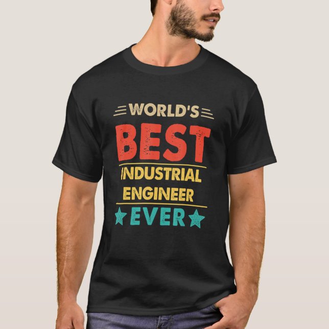 Retro World's Best Industrial Engineer Ever T-Shirt (Front)
