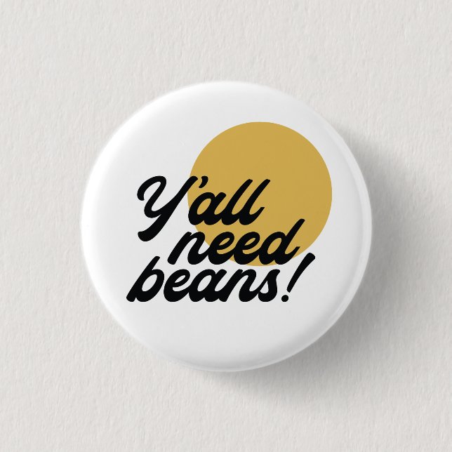 Retro 'Y'all Need Beans' Bean Protocol 3 Cm Round Badge (Front)
