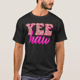 Retro Yee Haw Howdy Rodeo Western Country Southern T-Shirt