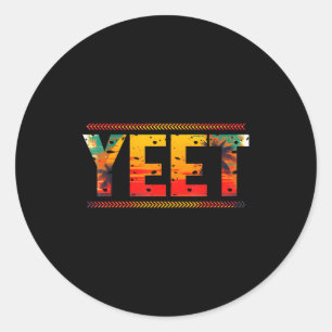 Retro Yeet Funny Saying Quote Slang Men Women Suit Classic Round Sticker